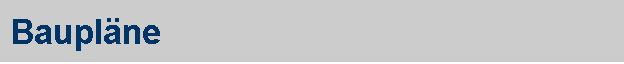 Baupl�ne