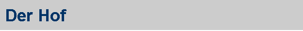 Der Hof